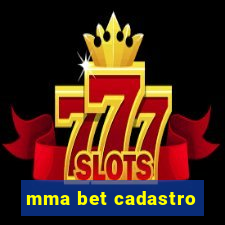 mma bet cadastro