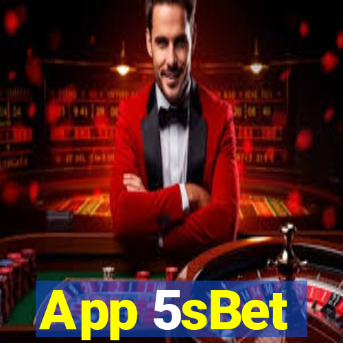 App 5sBet