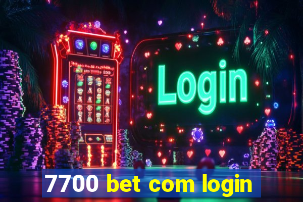 7700 bet com login