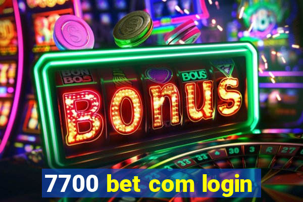 7700 bet com login