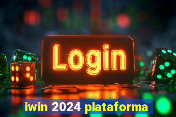 iwin 2024 plataforma