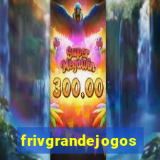 frivgrandejogos