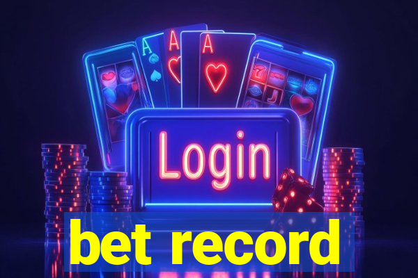 bet record