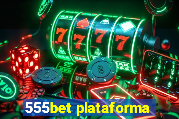 555bet plataforma