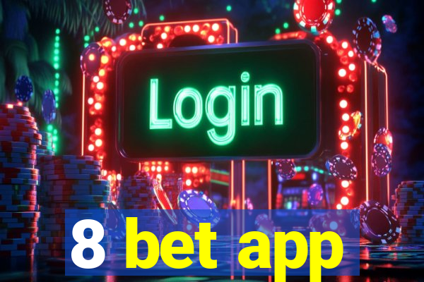 8 bet app