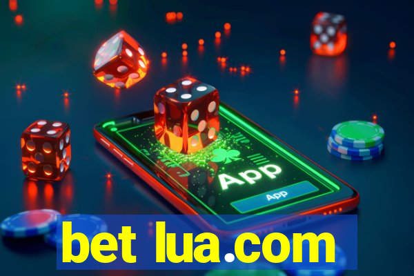 bet lua.com