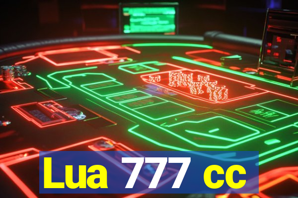 Lua 777 cc