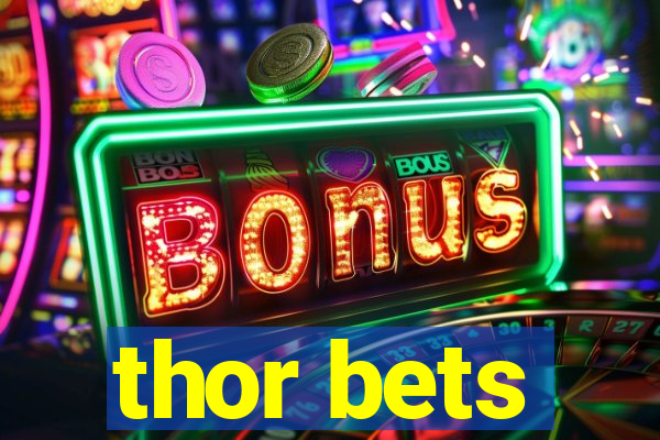 thor bets