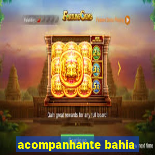 acompanhante bahia