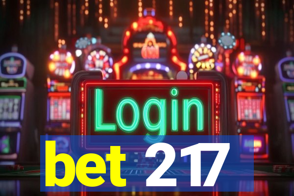 bet 217