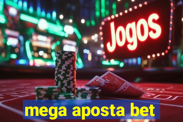 mega aposta bet