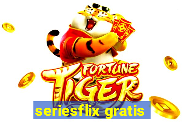 seriesflix gratis