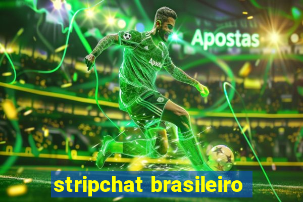 stripchat brasileiro