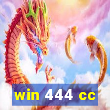 win 444 cc