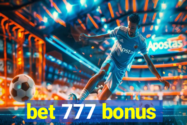 bet 777 bonus