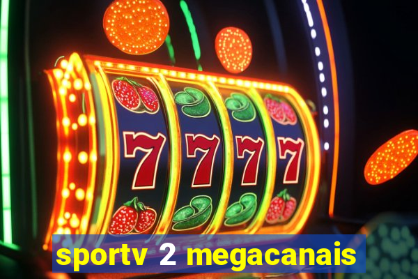 sportv 2 megacanais