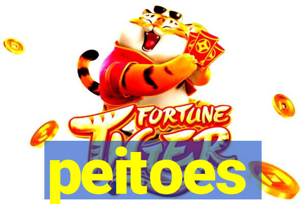 peitoes