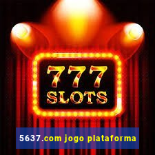 5637.com jogo plataforma