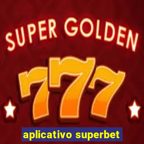 aplicativo superbet