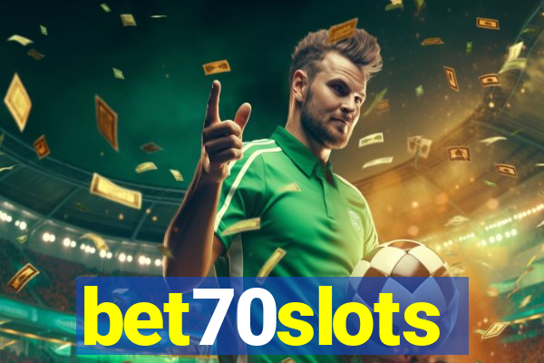 bet70slots