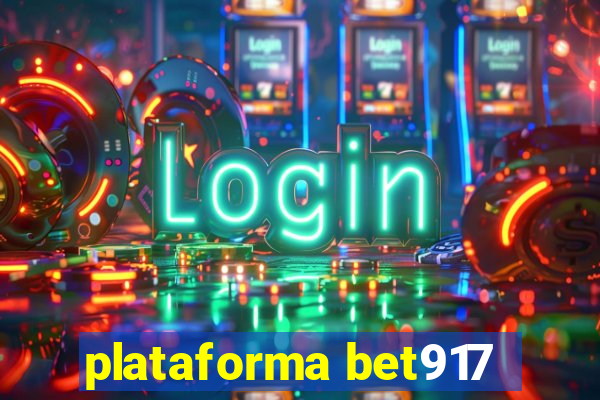 plataforma bet917