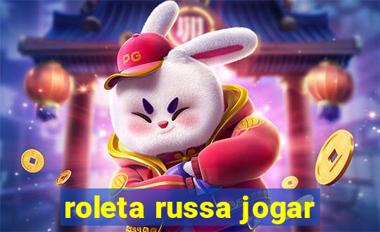 roleta russa jogar