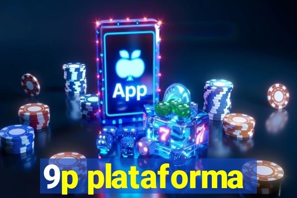 9p plataforma