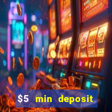 $5 min deposit online casino nz