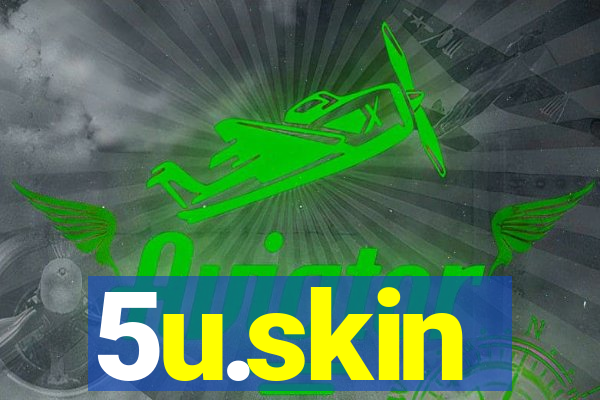 5u.skin