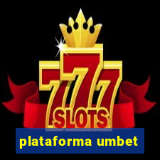 plataforma umbet