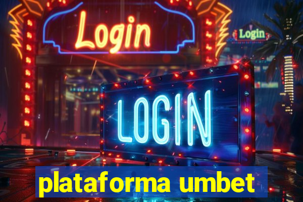 plataforma umbet