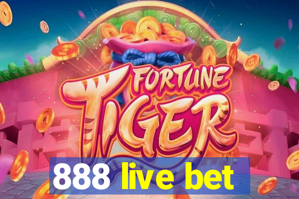 888 live bet