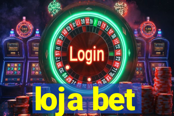 loja bet