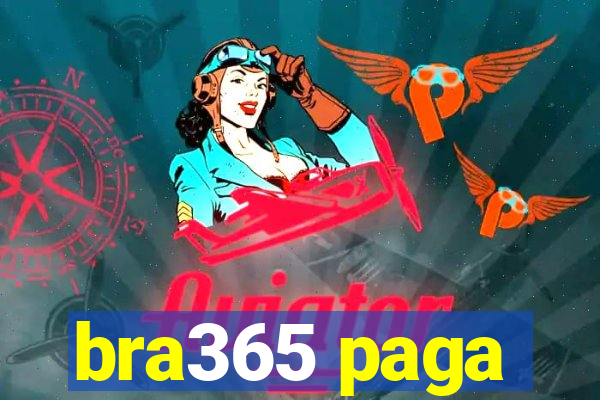 bra365 paga