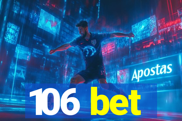 106 bet