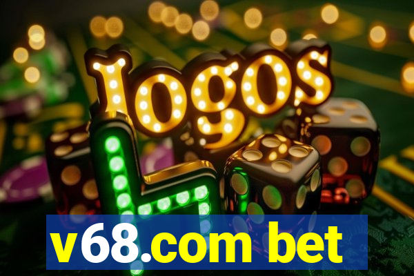 v68.com bet