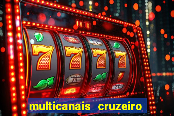 multicanais cruzeiro x flamengo