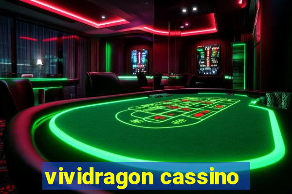 vividragon cassino