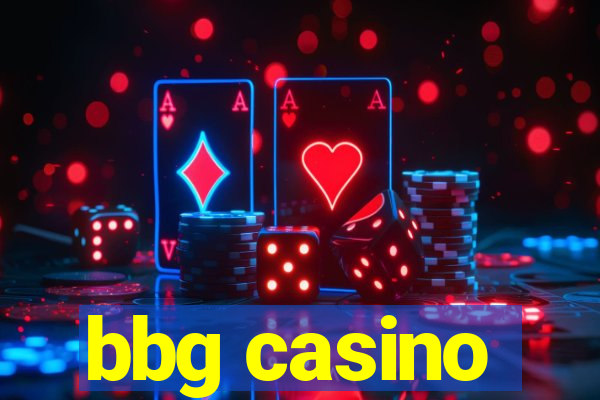 bbg casino