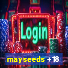 mayseeds +18