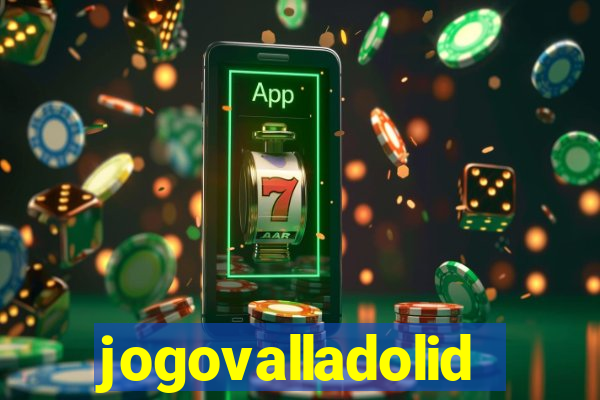 jogovalladolid