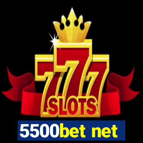 5500bet net