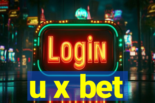 u x bet