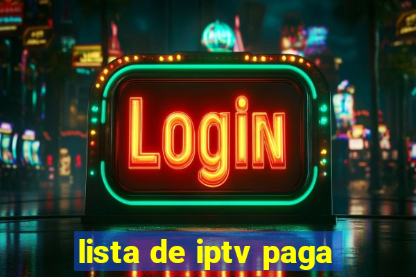 lista de iptv paga