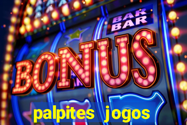 palpites jogos quarta feira