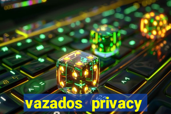 vazados privacy belle belinha