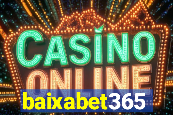 baixabet365