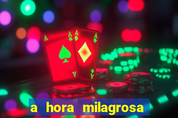 a hora milagrosa livro pdf download