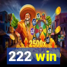 222 win