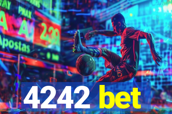 4242 bet